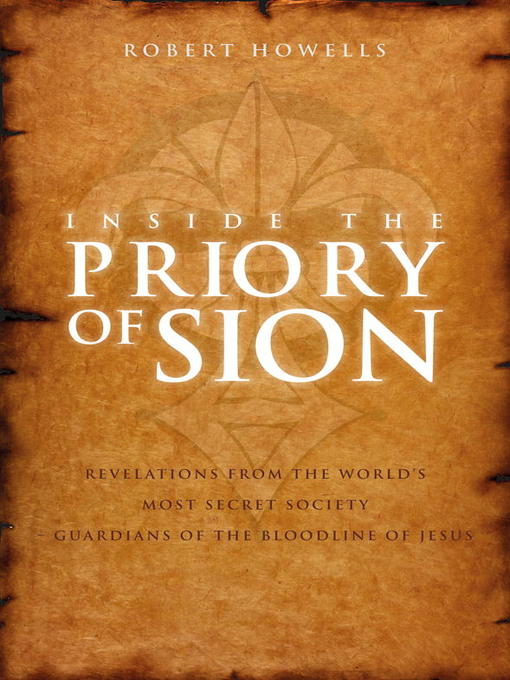 Title details for Inside the Priory of Sion by Robert Howells - Available